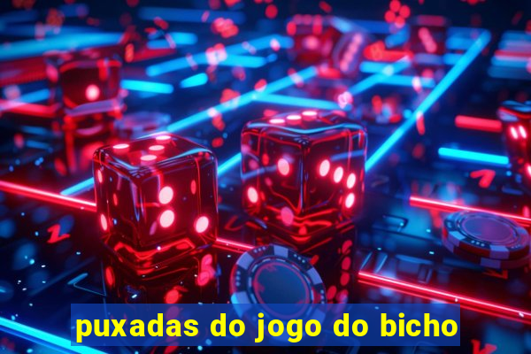 puxadas do jogo do bicho